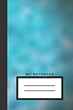  My Notebook Blue: Graph Notebook Positive Diary Journal Quad Ruled 5 squares per inch Composition Notebook Motivational Gift, hand writing practice ... 6 x 9, quad ruled) (Just Simple Notebooks)