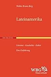 walter bergmann werkzeugbau gmbh berlin  Lateinamerika: Literatur – Geschichte – Kultur. Eine Einführung