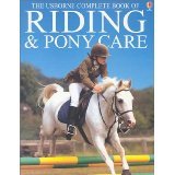 Complete Book of Riding and Pony Care 1580864228 Book Cover