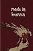 Made In Heaven: Poems about Love, Life, And Hope