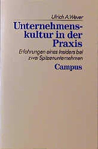 Unternehmenskultur in der Praxis: Erfahrungen eines Insiders bei zwei Spitzenunternehmen