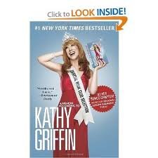 Official Book Club Selection: A Memoir According to Kathy Griffin by Kathy Griffin (2010-06-01)
