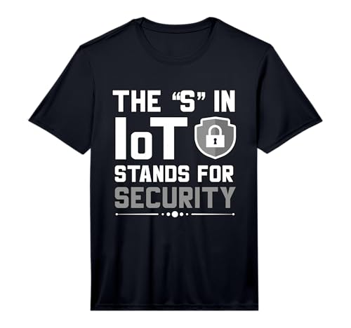 Mens The S in Iot Stands for Security Cybersecurity Performance T-Shirt