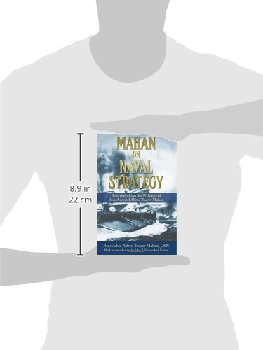 Mahan on Naval Strategy: Selections from the
