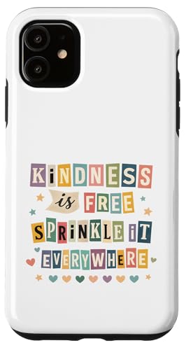 Kindness is Free Sprinkle It Everywhere���p �X�}�z�P�[�X iPhone 11 �p
