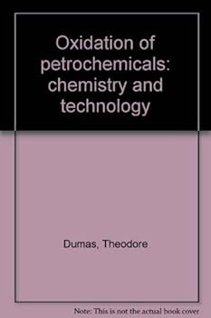 Paperback Oxidation of Petrochemicals: Chemistry and Technology Book
