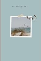 My Cruise Journal: Let's Make Some Memories 1958297437 Book Cover