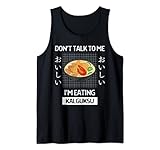 Retro Don't Talk To Me I'm Eating Kalguksu estilo japonés Camiseta sin Mangas