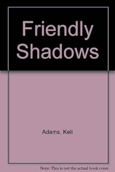 Paperback Friendly Shadows Book