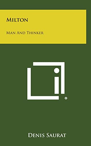 Milton: Man and Thinker