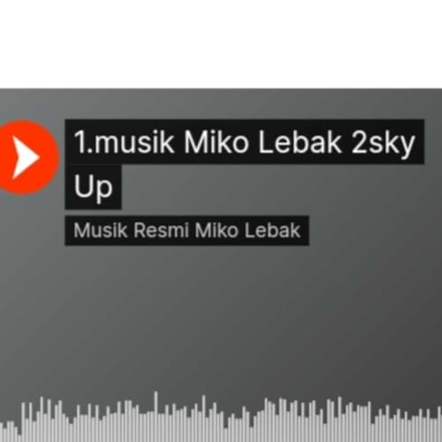 Songs Musik 2Sky Up Miko Lebak Official