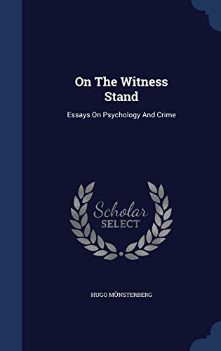 On The Witness Stand: Essays On Psychology And ... 1296991857 Book Cover