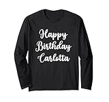 Carlotta Birthday Tees Happy Birthday Carlotta