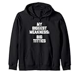 Mi Mayor Debilidad: Grandes Tetas -Funny Dichos Chicos Cool Men Sudadera con Capucha