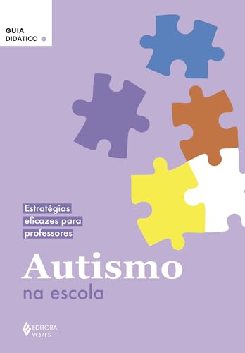 Autismo na escola: Estratégias eficazes para professores