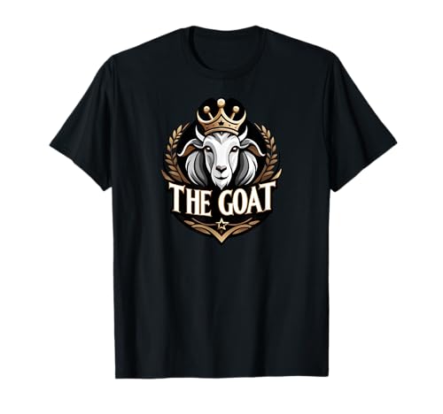 Funny Goat Farmer The GOAT Animal Lover Goat Lover Goat Camiseta