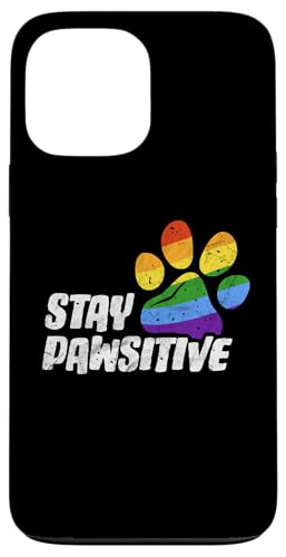 Stay Pawsitive ���C���{�[�t���b�O ���̑��� LGBT �|�W�e�B�u �X�}�z�P�[�X iPhone 13 Pro Max �p