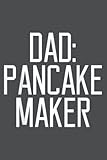 Photo Gallery dad pancake maker christmas day funny saying: study notebook, 6 x 9 inches, 120 pages Photo Gallery dad pancake maker christmas day funny saying: study notebook, 6 x 9 inches, 120 pages