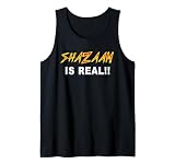 Shazaam is Real Tank Top