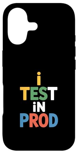 I Test In PROD Funny Saying Developer ���[���A �X�}�z�P�[�X iPhone 17 �p