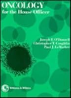 Oncology for the House Officer (House Officer Series) 0683066269 Book Cover