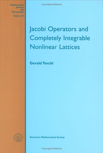 Jacobi Operators and Completely Integrable Nonlinear Lattices (Mathematical Surveys & Monographs)