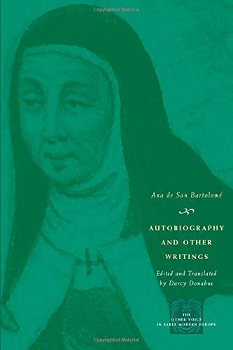 Autobiography and Other Writings (The Other Voice in Early Modern Europe)