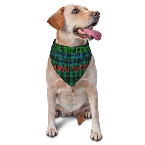 I'm Retired Don't Ask Me to Do A Damn Thing Dog Scarf Pet Bandana Cat Pet Bibs