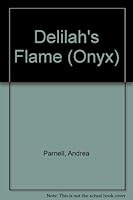 Delilah's Flame (Onyx) 0451401085 Book Cover