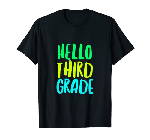 Hello Third Grade Shirt Boys Girls Kids Back to School Gift T-Shirt