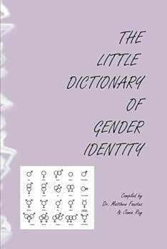 Paperback The Little Dictionary Of Gender Identity Book