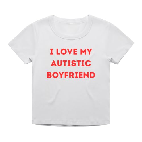 Image of I Love My Autistic Boyfriend T-Shirt - Funny Valentine’s Day Gift for Girlfriend - Cropped Fit Baby Tee - Handmade - Screen Printed by Hand (XL) White
