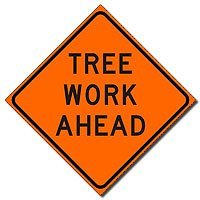Roll Up Sign - Tree Work Ahead.