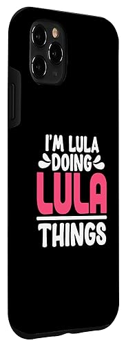 Image of Personalized First Name I'm Lula Doing Lula Things Case for iPhone 11 Pro Max
