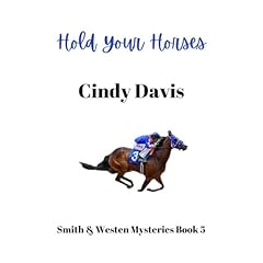 Hold Your Horses Audiolibro Por Cindy Davis arte de portada