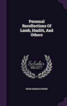 Hardcover Personal Recollections of Lamb, Hazlitt, and Others Book