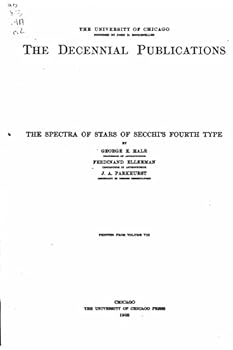 Paperback The Spectra of Stars of Secchi's Fourth Type Book