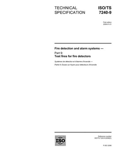 ISO/TS 7240-9:2006, Fire detection and alarm systems - Part 9: Test ...