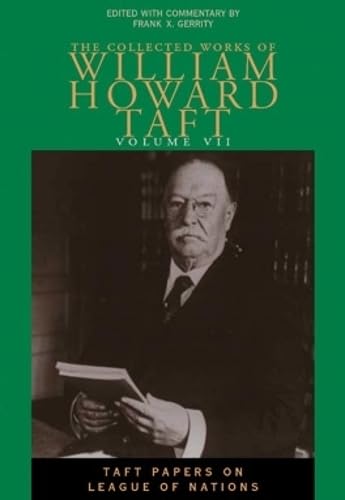 Amazon.com: The Collected Works of William Howard Taft, Vol. 7: Taft ...