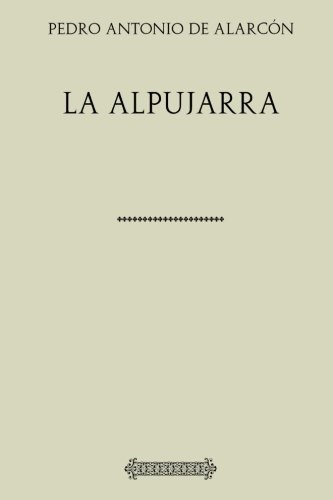 Colección Alarcón. La Alpujarra