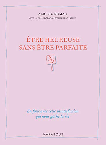Etre heureuse sans être parfaite