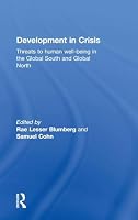 Development in Crisis: Threats to human well-being in the Global South and Global North 1138778362 Book Cover