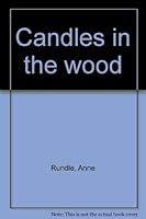 Candles in the Wood 0399113711 Book Cover