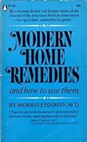 Modern Home Remedies: And How to Use Them B002VL4JLC Book Cover
