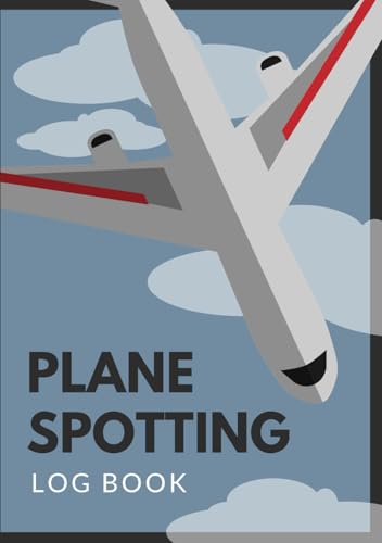 Plane Spotting Log Book: Record Aircraft Sightings and Details |