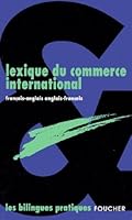 Lexique du commerce international : français-anglais/anglais-français 2216019429 Book Cover