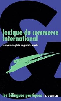 Mass Market Paperback Lexique du commerce international : français-anglais/anglais-français (tous niveaux) [French] Book