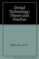 Dental technology: Theory and practice 0801606950 Book Cover