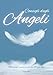 Consigli Dagli Angeli. Messaggi Canalizzati - 3
