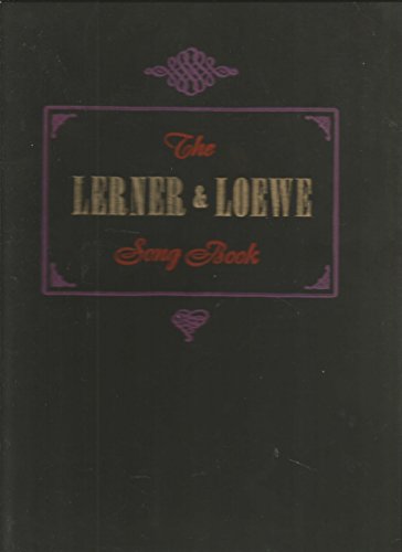 The Lerner & Loewe Song Book 1399279246 Book Cover